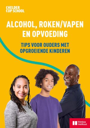 Alcohol roken vapen opvoeding