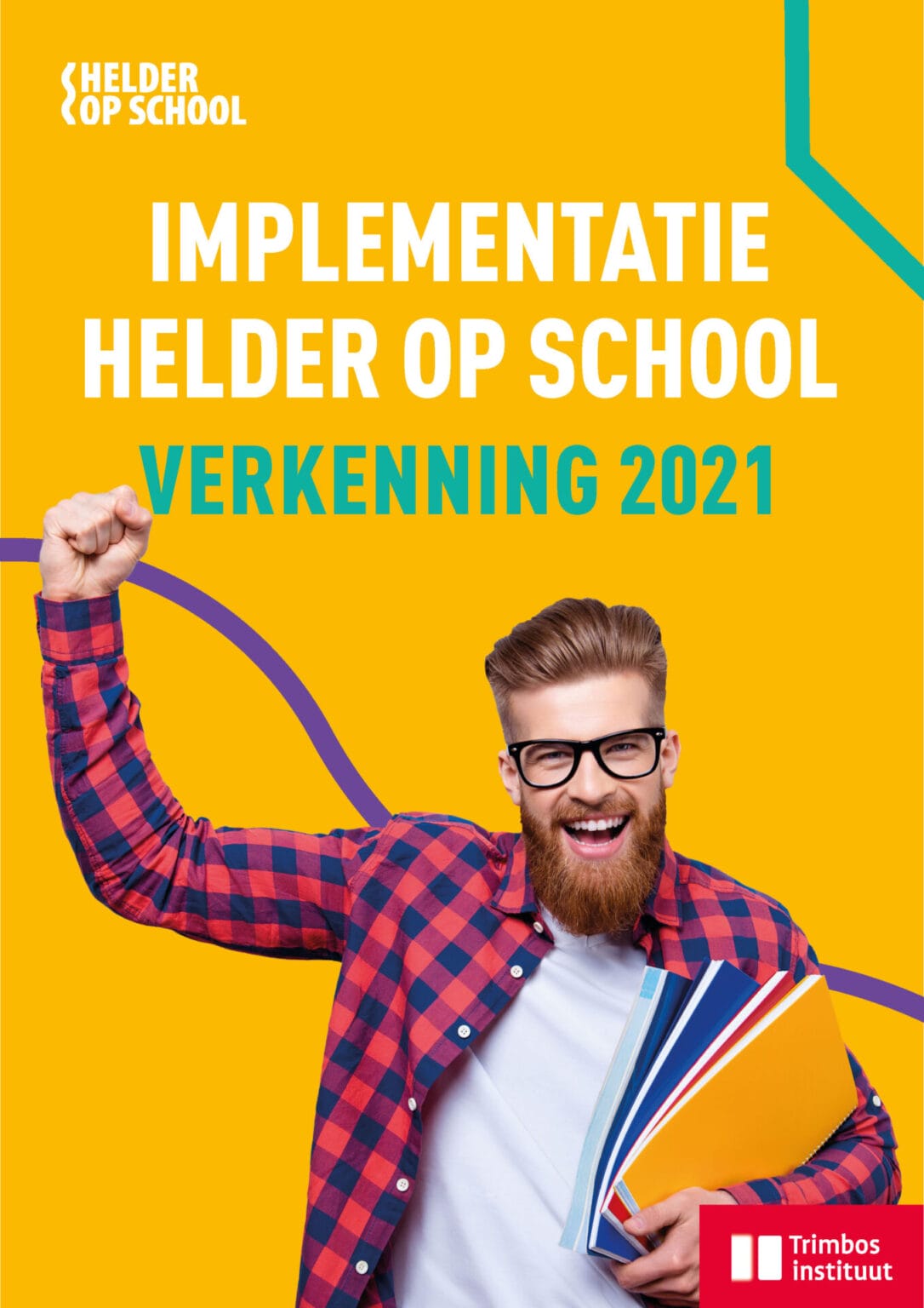 Implementatie Helder op School Trimbosinstituut