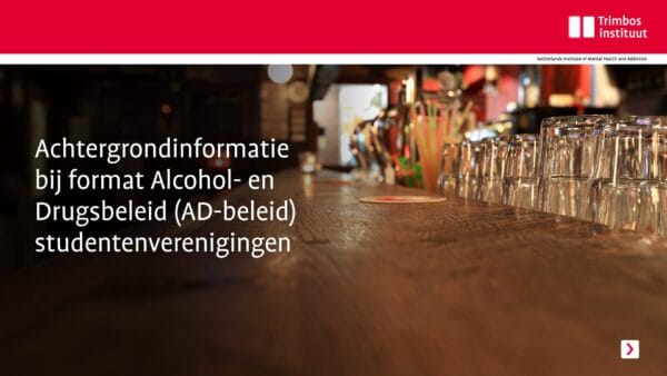 Achtergronddocument Alcohol- en Drugsbeleid Studentenverenigingen